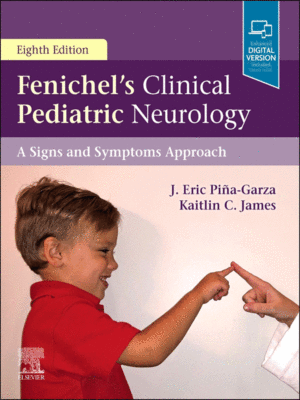 Fenichel's Clinical Pediatric Neurology, 8th Edition