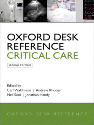 Oxford Desk Reference: Critical Care, 2nd Edition