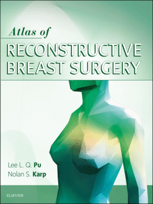Atlas of Reconstructive Breast Surgery by Pu