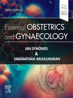 Essential Obstetrics and Gynaecology by Symonds, 6th Edition