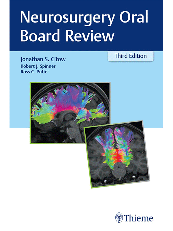 Neurosurgery Oral Board Review by Citow, 3rd Edition