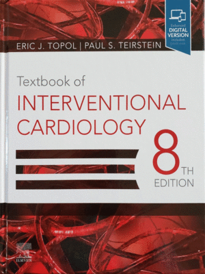 Textbook of Interventional Cardiology by Topol, 8th Edition