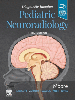 Diagnostic Imaging: Pediatric Neuroradiology, 3rd Edition