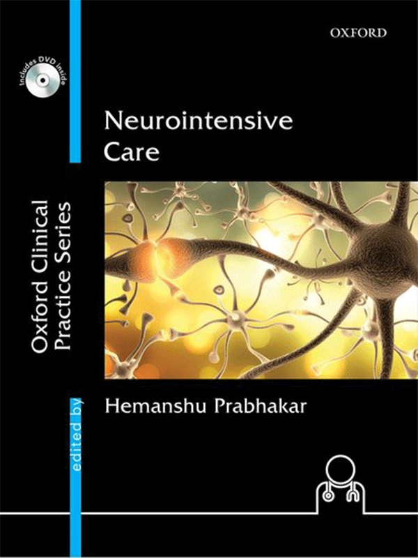 Neurointensive Care (Oxford Clinical Practice Series)