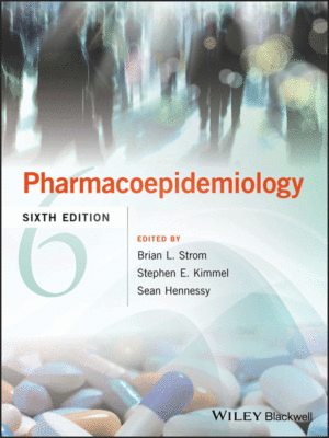 Pharmacoepidemiology by Strom, 6th Edition