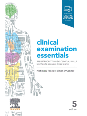 Clinical Examination Essentials by Talley-An Introduction to Clinical Skills, 5th Edition