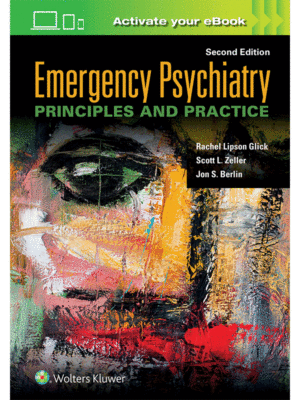 Emergency Psychiatry by Glick: Principles and Practice, 2nd Edition