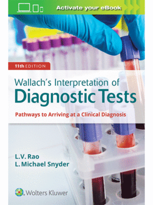 Wallach's Interpretation of Diagnostic Tests, 11th Edition
