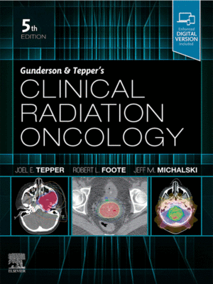 Gunderson & Tepper's Clinical Radiation Oncology, 5th Edition
