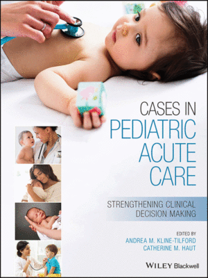 Cases in Pediatric Acute Care: Strengthening Clinical Decision Making