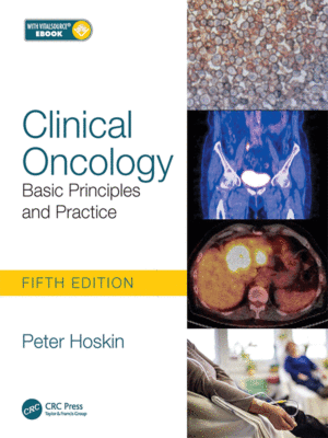 Clinical Oncology by Hoskin: Basic Principles and Practice, 5th Edition