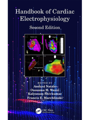 Handbook of Cardiac Electrophysiology by Natale, 2nd Edition