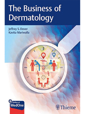 The Business of Dermatology