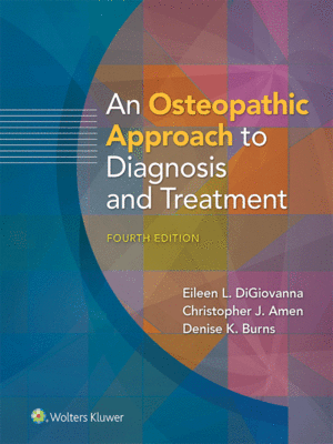 An Osteopathic Approach to Diagnosis and Treatment, 4th Edition