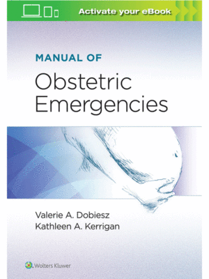 Manual of Obstetric Emergencies