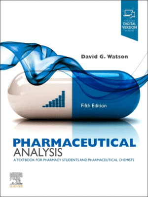 Pharmaceutical Analysis by Watson: A Textbook for Pharmacy Students and Pharmaceutical Chemists, 5th Edition