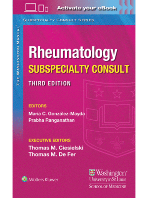 The Washington Manual Rheumatology Subspecialty Consult, 3rd Edition