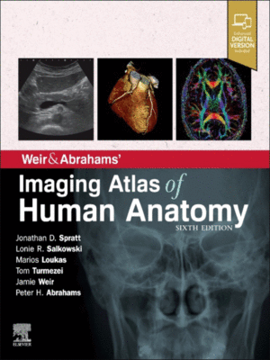 Weir & Abrahams' Imaging Atlas of Human Anatomy, 6th Edition