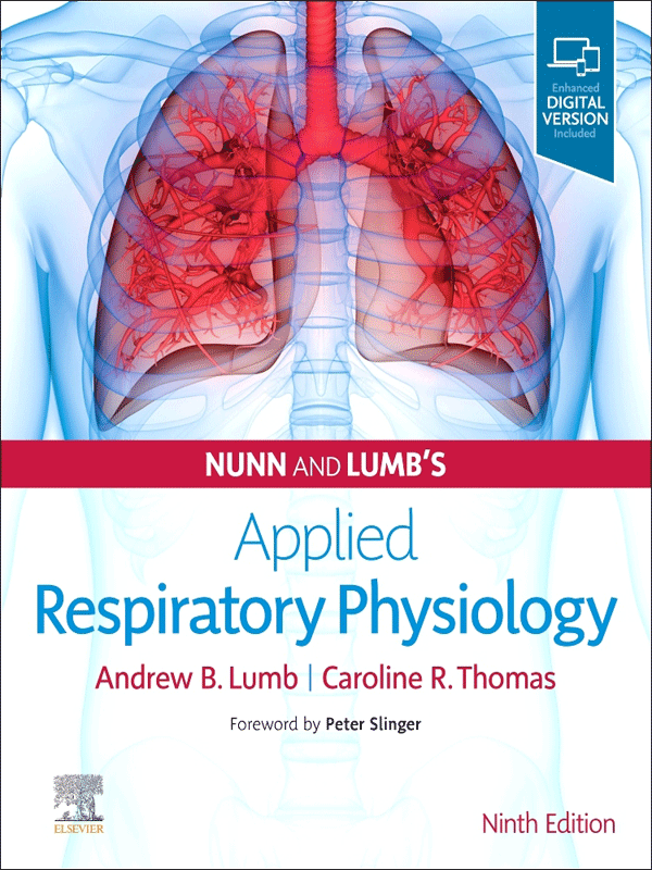 Nunn and Lumb's Applied Respiratory Physiology, 9th Edition