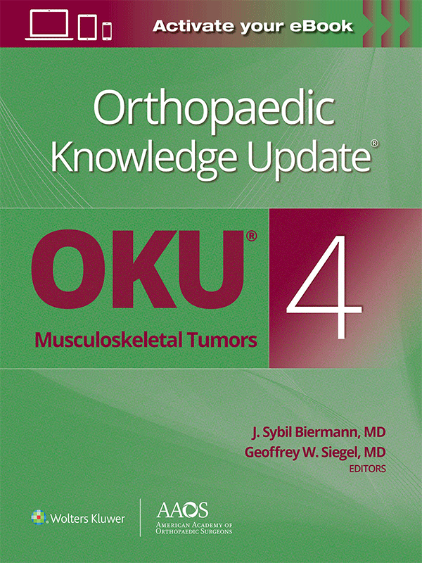 AAOS Orthopaedic Knowledge Update®: Musculoskeletal Tumors, 4th Edition