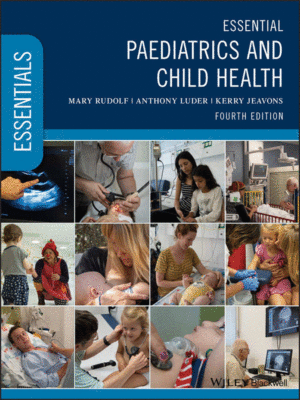Essential Paediatrics and Child Health, 4th Edition