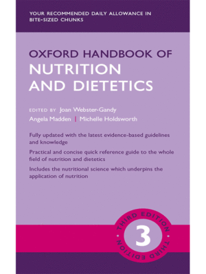 Oxford Handbook of Nutrition and Dietetics, 3rd Edition
