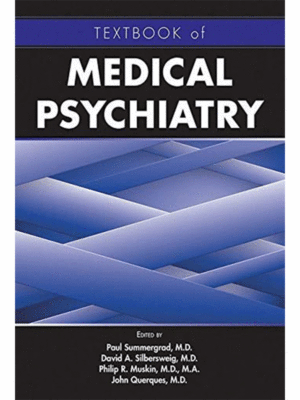 Textbook of Medical Psychiatry (American Psychiatric Association Publishing)