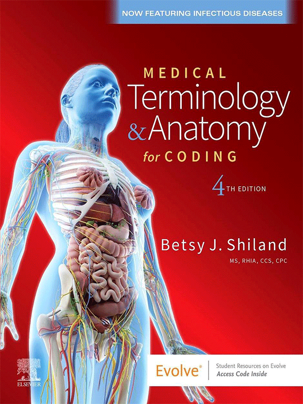 Medical Terminology & Anatomy for Coding, 4th Edition