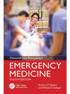 Emergency Medicine: Diagnosis and Management, 8th Edition