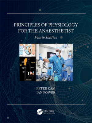 Principles of Physiology for the Anaesthetist, 4th Edition