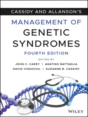 Cassidy and Allanson's Management of Genetic Syndromes, 4th Edition