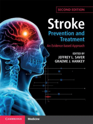 Stroke Prevention and Treatment: An Evidence-Based Approach, 2nd Edition