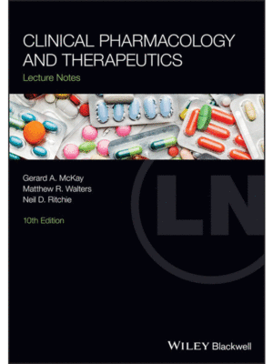 Clinical Pharmacology and Therapeutics (Lecture Notes), 10th Edition