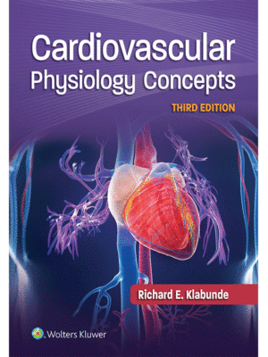 Cardiovascular Physiology Concepts, 3rd Edition