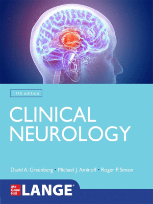 Clinical Neurology by Greenberg, Aminoff & Simon, 11th Edition