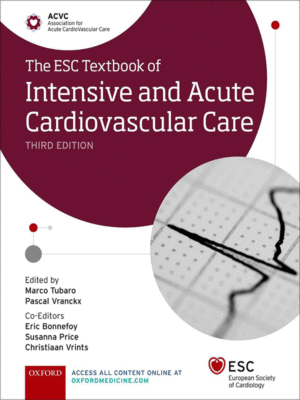 The ESC Textbook of Intensive and Acute Cardiovascular Care, 3rd Edition