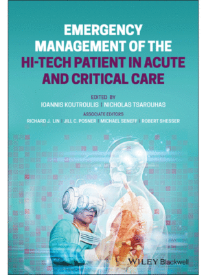Emergency Management of the Hi-Tech Patient in Acute and Critical Care