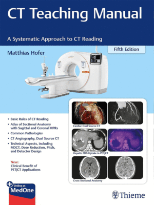 CT Teaching Manual by Hofer: A Systematic Approach to CT Reading, 5th Edition