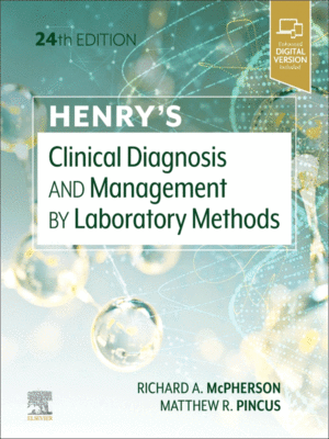 Henry's Clinical Diagnosis and Management by Laboratory Methods, 24th Edition