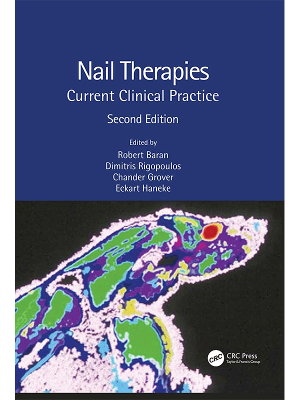 Nail Therapies: Current Clinical Practice, 2nd Edition Nail Therapies: Current Clinical Practice, 2nd Edition