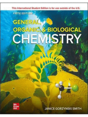 General, Organic, and Biological Chemistry, 5th Edition