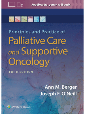 Principles and Practice of Palliative Care and Supportive Oncology, 5th Edition