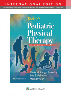 Tecklin's Pediatric Physical Therapy, 6th Edition