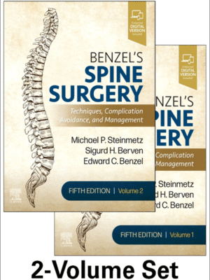 Benzel's Spine Surgery: Techniques, Complication Avoidance and Management, 2-Volume Set, 5th Edition