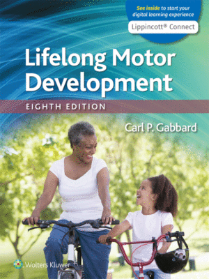 Lifelong Motor Development, 8th Edition