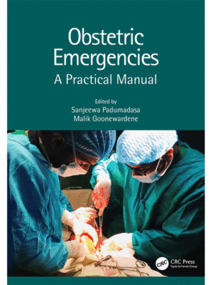 Obstetric Emergencies: A Practical Manual