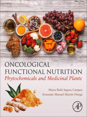Oncological Functional Nutrition: Phytochemicals and Medicinal Plants