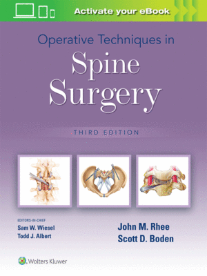 Operative Techniques in Spine Surgery, 3rd Edition