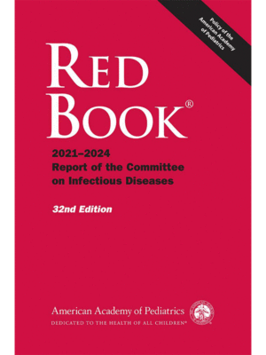 Red Book 2021-2024: Report of the Committee on Infectious Diseases, 32nd Edition