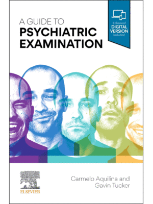 A Guide to Psychiatric Examination